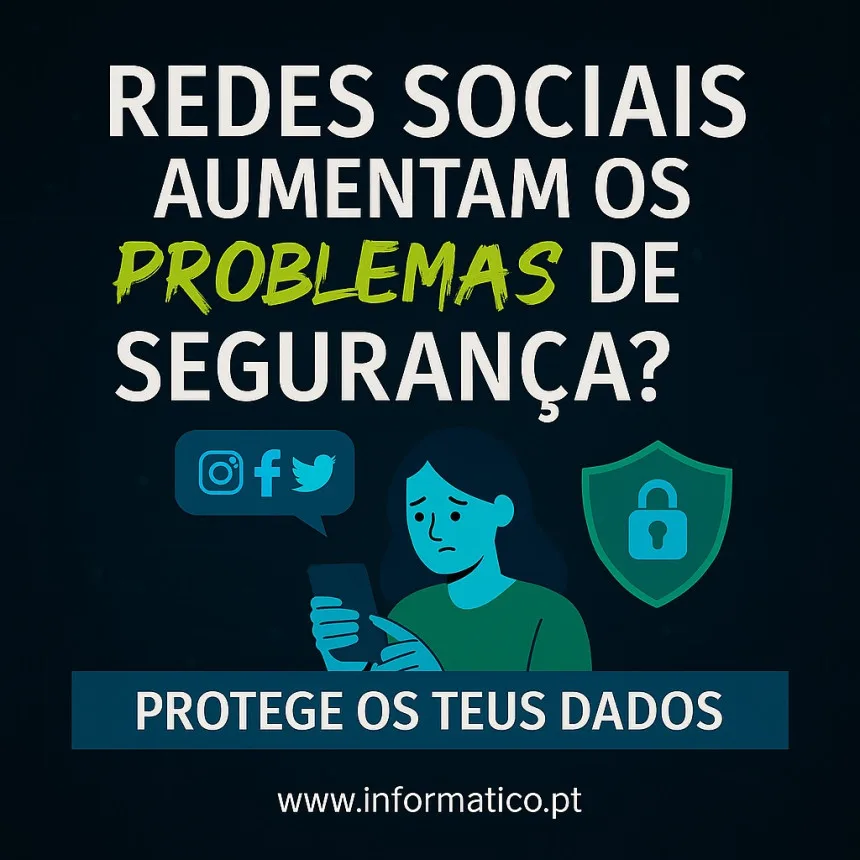Redes sociais aumentam problemas segurança