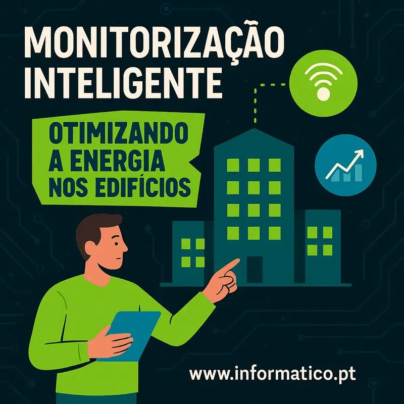 Prédio sustentável usando sensores para monitorização e gestão de energia.